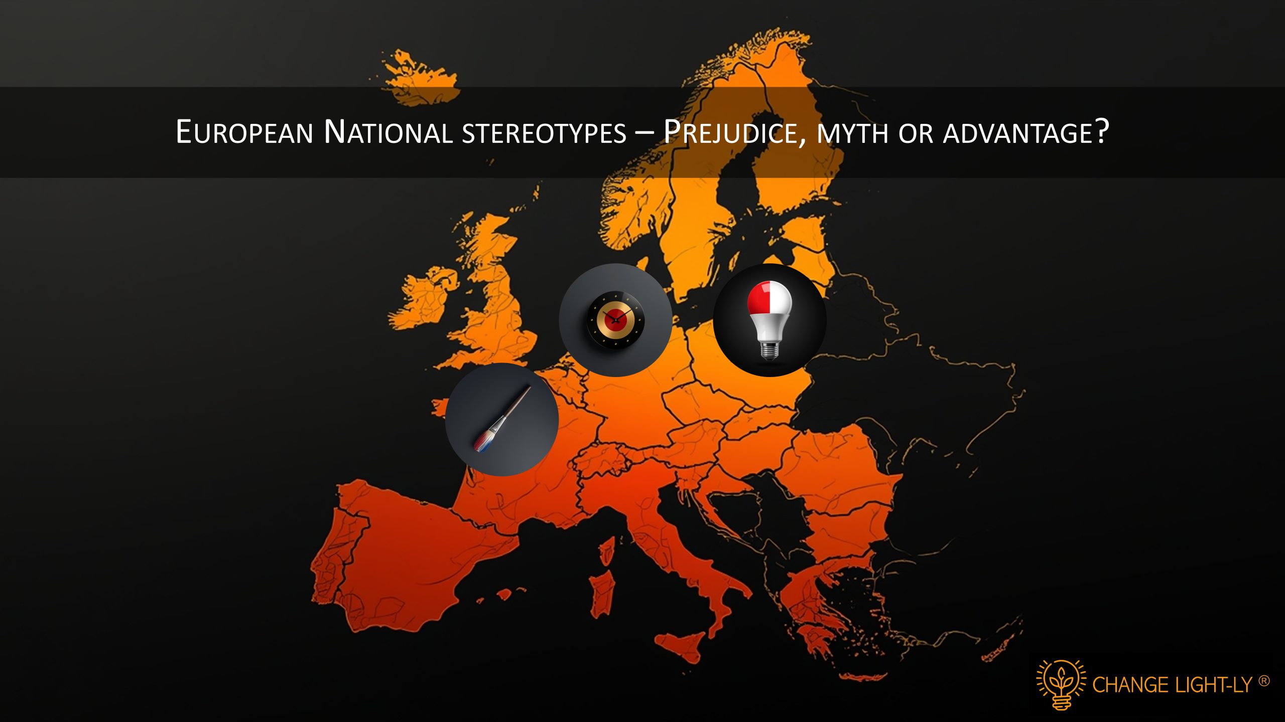 Change Light-LY European National Stereotypes